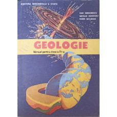 GEOLOGIE. MANUAL PENTRU CLASA A XI-A