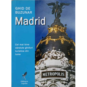 GHID DE BUZUNAR. MADRID