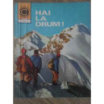 HAI LA DRUM! DE TOATE PENTRU TOTI TURISTII