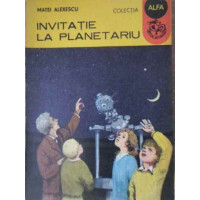 INVITATIE LA PLANETARIU INVITATIE LA PLANETARIU
