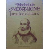 JURNAL DE CALATORIE IN ITALIA PRIN ELVETIA SI GERMANIA JURNAL DE CALATORIE IN ITALIA PRIN ELVETIA SI GERMANIA