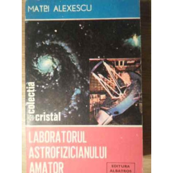 LABORATORUL ASTROFIZICIANULUI AMATOR