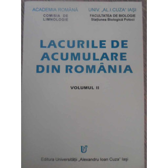 LACURILE DE ACUMULARE DIN ROMANIA VOL.2 TIPOLOGIE, VALORIFICARE, PROTECTIE