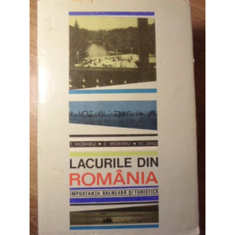 LACURILE DIN ROMANIA. IMPORTANTA BALNEARA SI TURISTICA