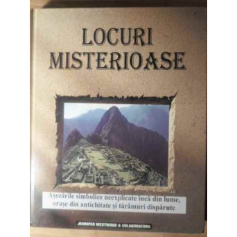 LOCURI MISTERIOASE