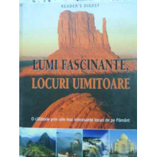 LUMI FASCINANTE, LOCURI UIMITOARE