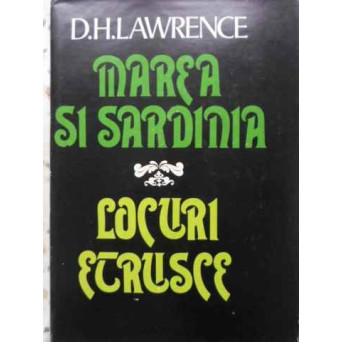 MAREA SI SARDINIA. LOCURI ETRUSCE