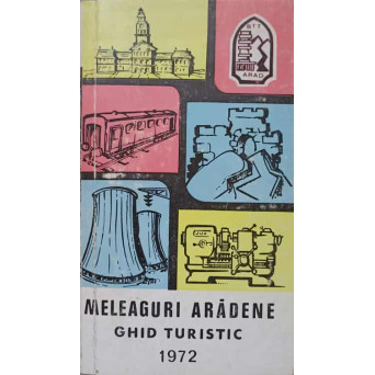 MELEAGURI ARADENE. GHID TURISTIC