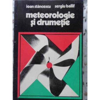 METEOROLOGIE SI DRUMETIE