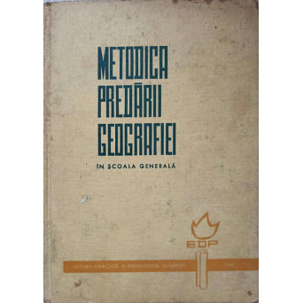 METODICA PREDARII GEOGRAFIEI IN SCOALA GENERALA