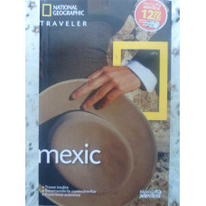 MEXIC. NATIONAL GEOGRAPHIC TRAVELER