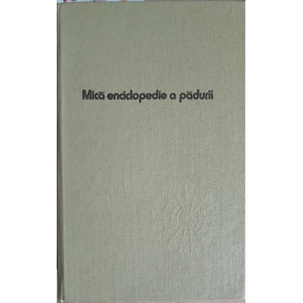 MICA ENCICLOPEDIE A PADURII