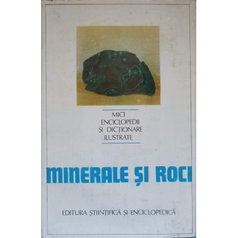 MINERALE SI ROCI
