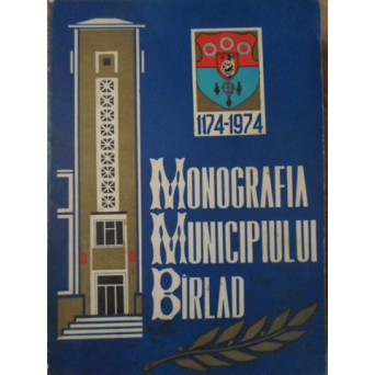MONOGRAFIA MUNICIPIULUI BARLAD