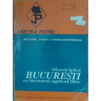 MUNICIPIUL BUCURESTI CU SECTORUL AGRICOL ILFOV