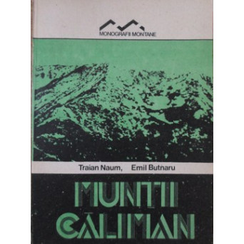 MUNTII CALIMANI (HARTA TURISTICA INCLUSA)