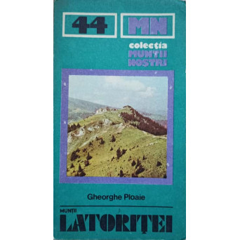 MUNTII LATORITEI (HARTA INCLUSA)
