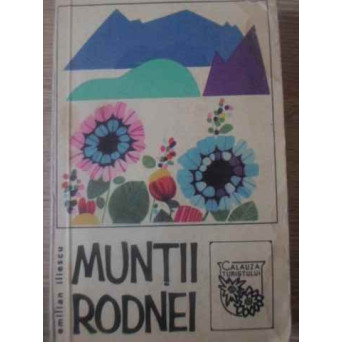 MUNTII RODNEI (HARTA INCLUSA)