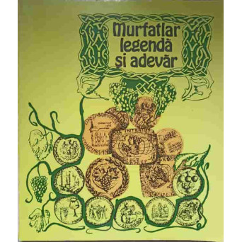 MURFATLAR. LEGENDA SI ADEVAR