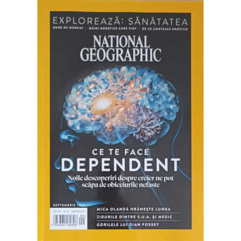 NATIONAL GEOGRAFIC, SEPTEMBRIE 2017, CE TE FACE DEPENDENT