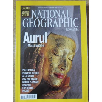 NATIONAL GEOGRAPHIC ROMANIA, IANUARIE 2009. AURUL MASCA BOGATIEI