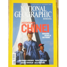 NATIONAL GEOGRAPHIC ROMANIA, SEPTEMBRIE 2006. ASCENSIUNEA CHINEI