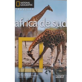 AFRICA DE SUD. NATIONAL GEOGRAPHIC TRAVELER