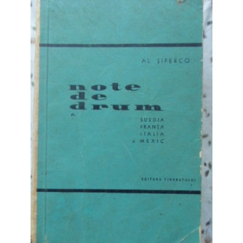 NOTE DE DRUM SUEDIA, FRANTA, ITALIA SI MEXIC