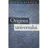 ORIGINEA UNIVERSULUI ORIGINEA UNIVERSULUI
