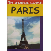 PARIS, GHID TURISTIC PARIS, GHID TURISTIC
