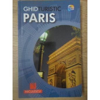 PARIS. GHID TURISTIC