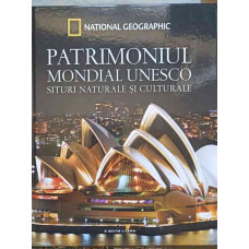 PATRIMONIUL MONDIAL UNESCO. SITURI NATURALE SI CULTURALE VOL.6