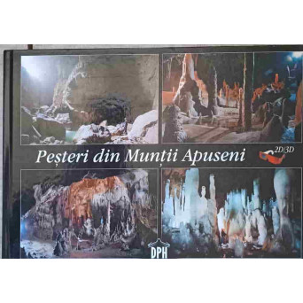 PESTERI DIN MUNTII APUSENI 2D/3D