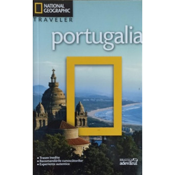 PORTUGALIA, NATIONAL GEOGRAPHIC TRAVELER
