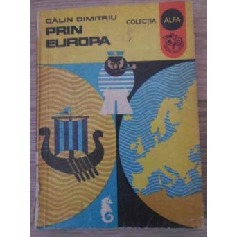 PRIN EUROPA. GEOGRAFIE DISTRACTIVA
