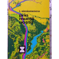 PRIN MUNTII NOSTRI PRIN MUNTII NOSTRI