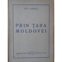 PRIN TARA MOLDOVEI PRIN TARA MOLDOVEI