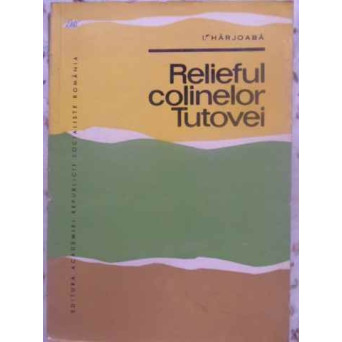 RELIEFUL COLINELOR TUTOVEI