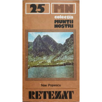 RETEZAT. GHID TURISTIC (HARTA INCLUSA) RETEZAT. GHID TURISTIC (HARTA INCLUSA)