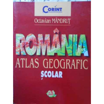 ROMANIA ATLAS GEOGRAFIC SCOLAR