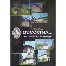 ROMANIA. BUCOVINA, THE MONASTIC ARCHIPELAGO