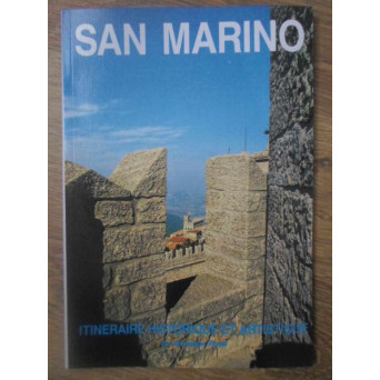 SAN MARINO ITINERAIRE HISTORIQUE ET ARTISTIQUE