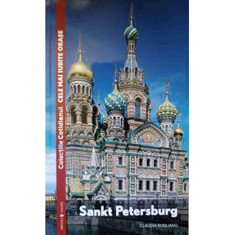 CELE MAI IUBITE ORASE: SANKT PETERSBURG