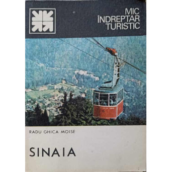 SINAIA. MIC INDREPTAR TURISTIC