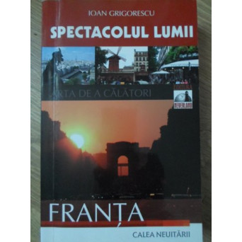 SPECTACOLUL LUMII. FRANTA