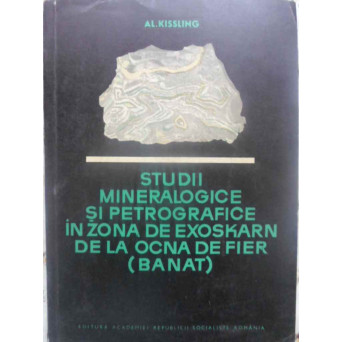 STUDII MINERALOGICE SI PETROGRAFICE IN ZONA DE EXOSKARN DE LA OCNA DE FIER (BANAT)