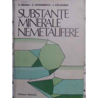 SUBSTANTE MINERALE NEMETALIFERE