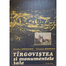 TARGOVISTEA SI MONUMENTELE SALE