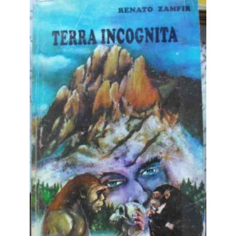 TERRA INCOGNITA SAU PAMANTUL NECUNOSCUT