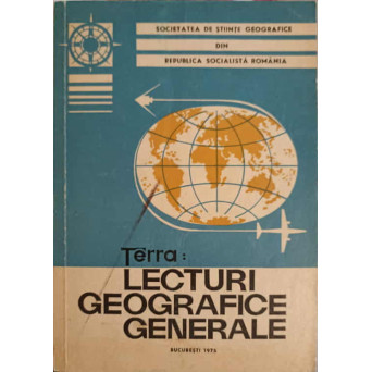 TERRA. LECTURI GEOGRAFICE GENERALE